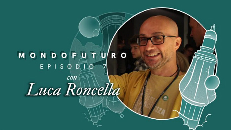 Luca Roncella, Interactive Producer e Game Designer, e l’ideazione di strumenti educativi per il coinvolgimento e la partecipazione di pubblici diversi.