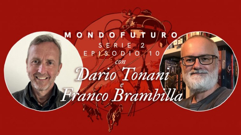 L'autore Dario Tonani e l'illustratore Franco Brambilla dialogano con il giornalista Fabio Pagan e ci proiettano nell'universo di Mondo9.