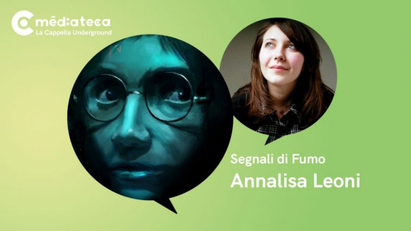 Segnali di Fumo dedicato al fumetto con protagonista Annalisa Leoni, autrice versatile e poliedrica che ha lavorato in vari studi d’animazione e di videogame.